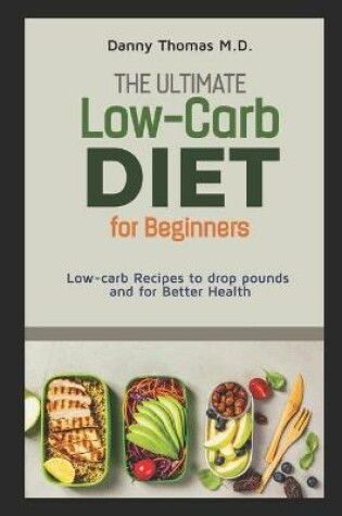 Cover of The Ultimate Low-Carb Diet for Beginners