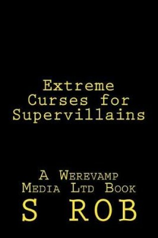 Cover of Extreme Curses for Supervillains