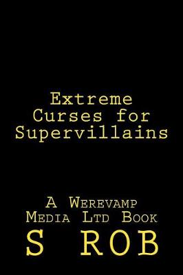 Book cover for Extreme Curses for Supervillains