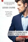 Book cover for The Stubborn Billionaire