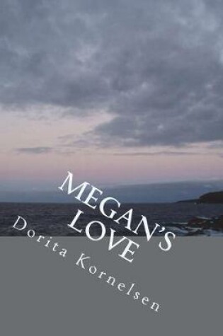 Cover of Megan's Love