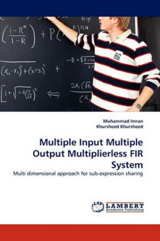 Cover of Multiple Input Multiple Output Multiplierless Fir System