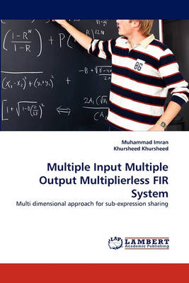 Book cover for Multiple Input Multiple Output Multiplierless Fir System