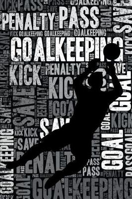 Book cover for Goalkeeping Journal