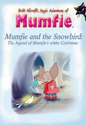 Book cover for Mumfie and the Snowbird