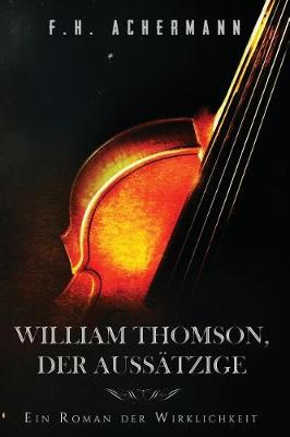 Book cover for William Thomson, Der Auss tzige