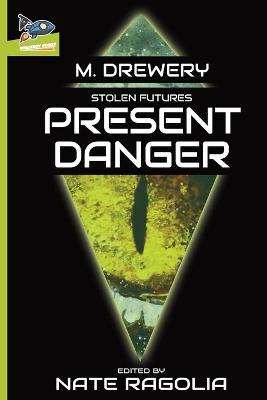 Book cover for STOLEN FUTURES Present Danger