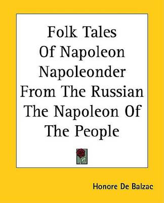 Book cover for Folk Tales of Napoleon Napoleonder from the Russian the Napoleon of the People