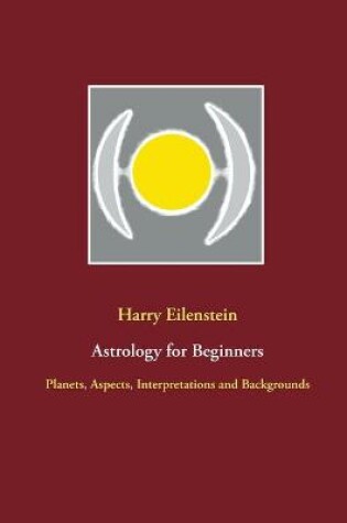 Cover of Astrology for Beginners