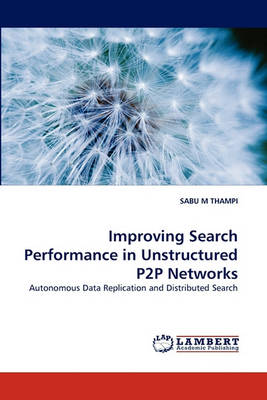 Book cover for Improving Search Performance in Unstructured P2P Networks