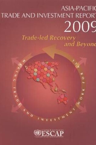 Cover of Asia-Pacific trade and investment report 2009