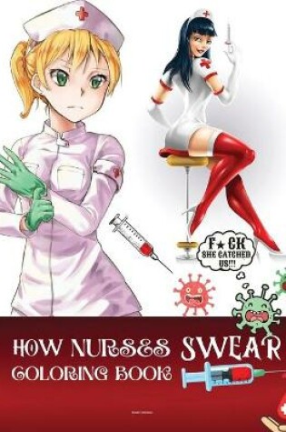 Cover of How Nurses Swear Coloring Book