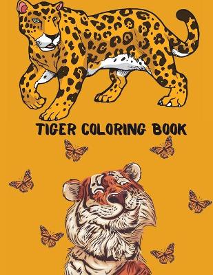 Book cover for Tiger Coloring Book