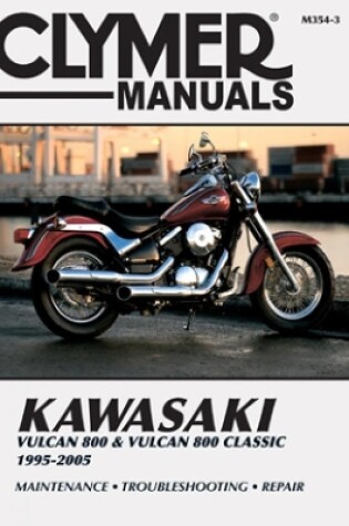 Cover of Kawasaki Vulcan 800 & Vulcan 800 Classic Motorcycle (1995-2005) Service Repair Manual