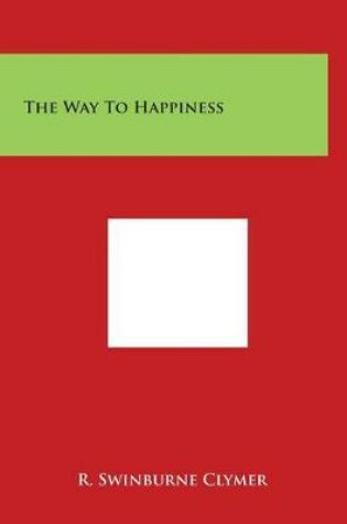 Cover of The Way To Happiness