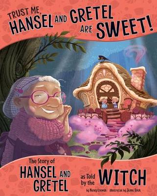 Book cover for Trust Me, Hansel and Gretel are Sweet!