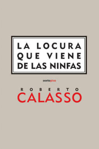 Cover of La Locura Que Viene de las Ninfas