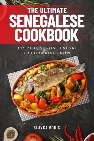 Cover of The Ultimate Senegalese Cookbook