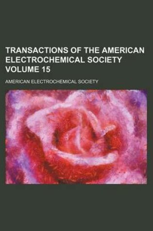 Cover of Transactions of the American Electrochemical Society Volume 15