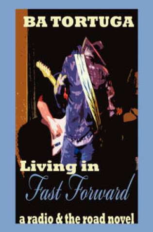 Cover of Living in Fast Forward