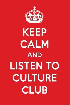 Book cover for Keep Calm and Listen to Culture Club