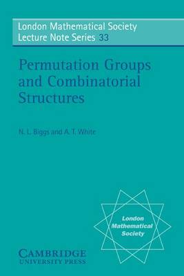 Book cover for Permutation Groups and Combinatorial Structures