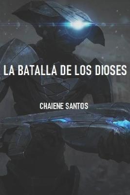 Cover of La Batalla de Los Dioses
