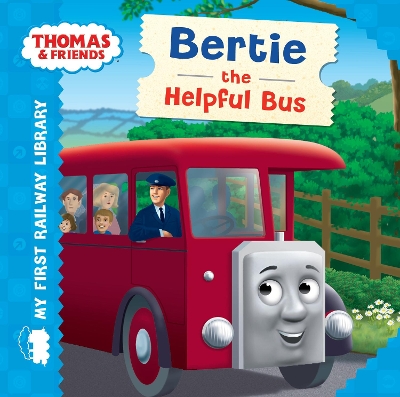 Book cover for Thomas & Friends: My First Railway Library: Bertie the Helpful Bus