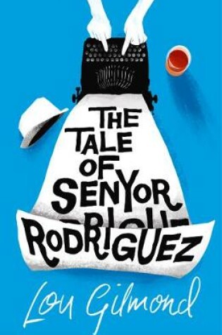 Cover of The Tale of Senyor Rodriguez