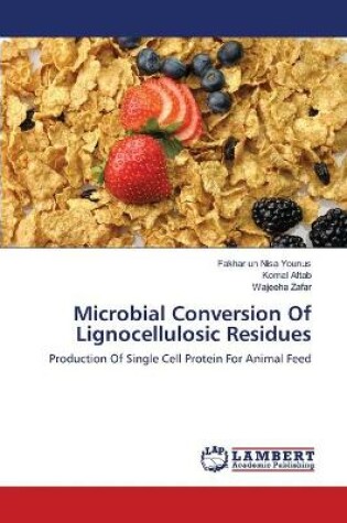 Cover of Microbial Conversion Of Lignocellulosic Residues