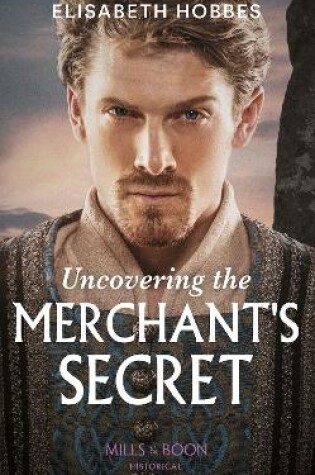 Cover of Uncovering The Merchant's Secret