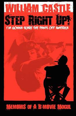 Book cover for STEP RIGHT UP!...I'm Gonna Scare the Pants Off America