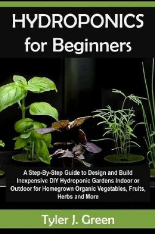 Cover of Hydroponics for Beginners