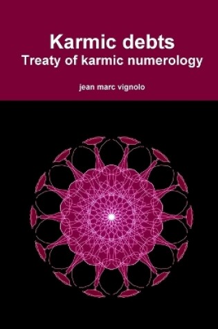 Cover of Karmic debts Treaty of karmic numerology