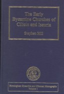 Cover of The Early Byzantine Churches of Cilicia and Isauria