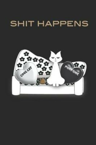 Cover of Shit Happens Cat on Sofa Notebook