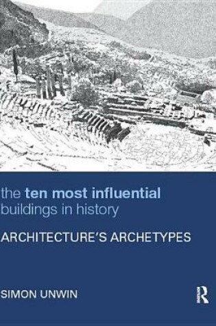 Cover of The Ten Most Influential Buildings in History