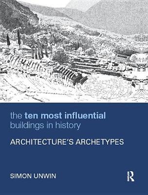 Book cover for The Ten Most Influential Buildings in History