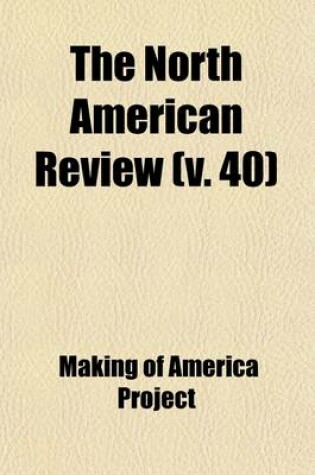 Cover of The North American Review (Volume 40)