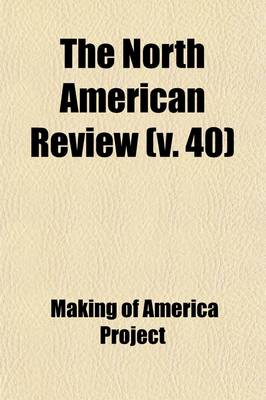 Book cover for The North American Review (Volume 40)