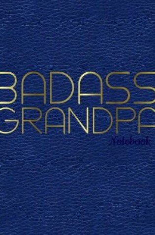 Cover of Badass Grandpa Notebook