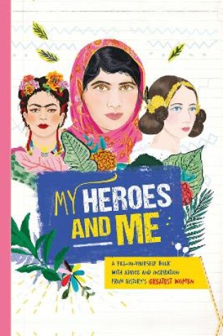 Cover of My Heroes and Me