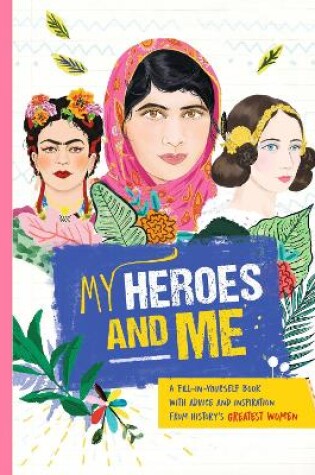 Cover of My Heroes and Me