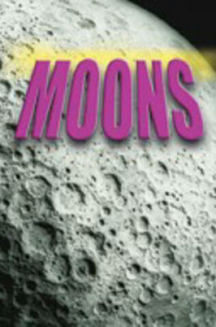 Cover of Our Universe: Moons