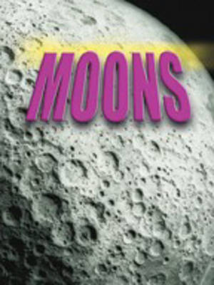 Cover of Our Universe: Moons