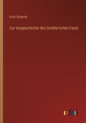 Book cover for Zur Vorgeschichte des Goethe'schen Faust