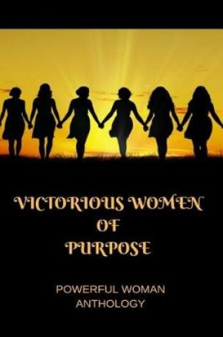 Cover of Victorious Women Of Purpose