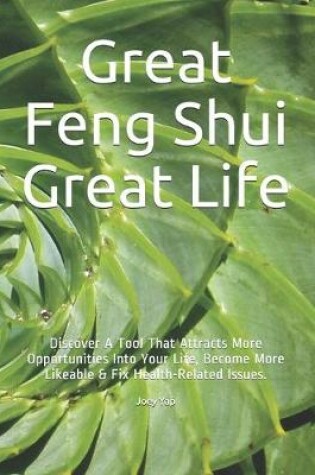 Cover of Great Feng Shui Great Life