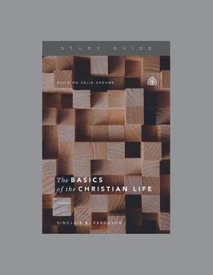 Book cover for Basics of the Christian Life, The