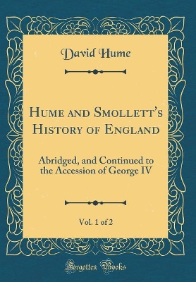 Book cover for Hume and Smollett's History of England, Vol. 1 of 2